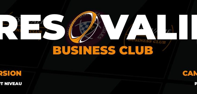 RESOVALIE : Le business club qui n’est pas comme les autres